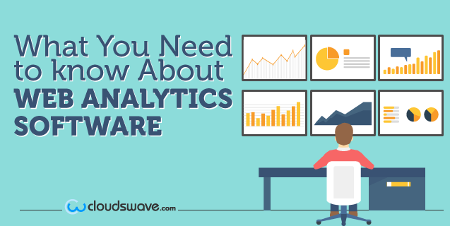 What You Need to Know About Web Analytics Software