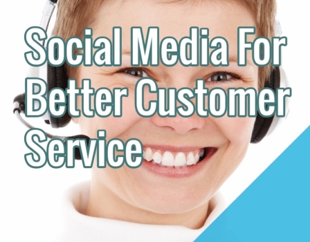 Social Media For Better Customer Service