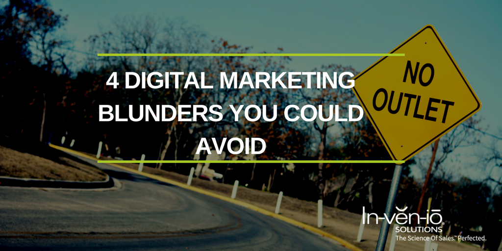 4 Digital Marketing Blunders You Could Avoid