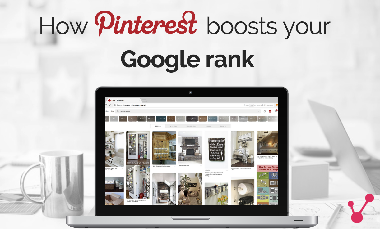 How Pinterest Boosts Your Google Rank