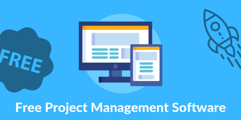 Top 30 Free Project Management Software Solutions to Get Things Done ...