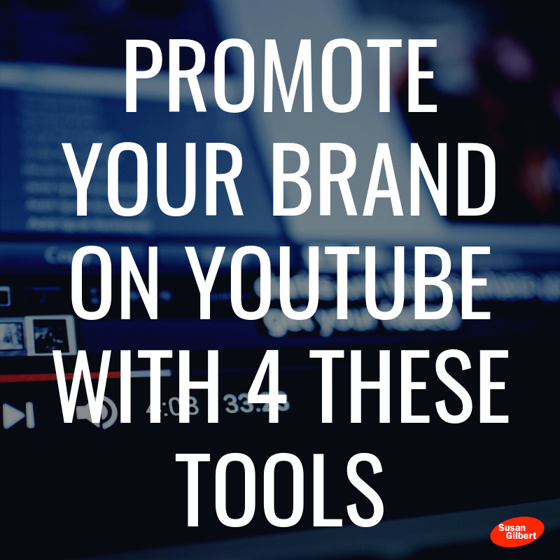 Promote Your Brand On YouTube With 4 These Tools