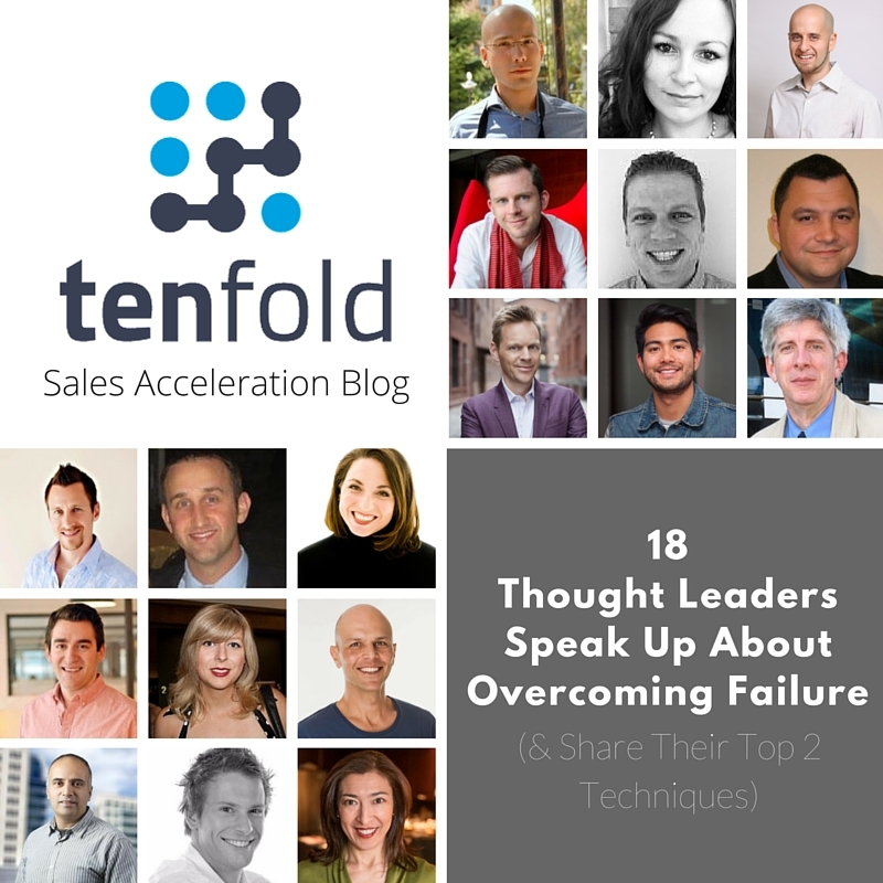 18 Thought Leaders Speak Up About Overcoming Failure ( and  Share Their Top 2 Techniques)