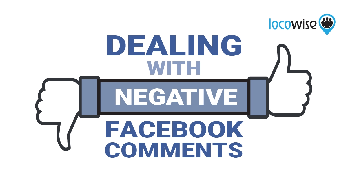Dealing With Negative Facebook Comments